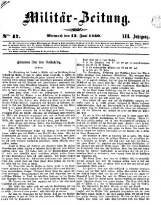 Militär-Zeitung Mittwoch 13. Juni 1860
