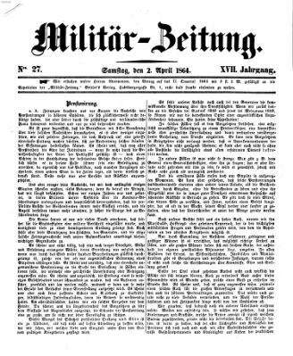 Militär-Zeitung Samstag 2. April 1864