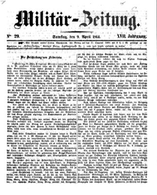 Militär-Zeitung Samstag 9. April 1864