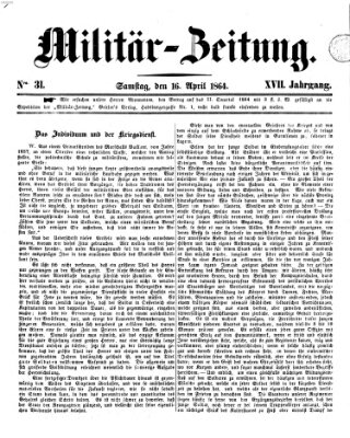 Militär-Zeitung Samstag 16. April 1864