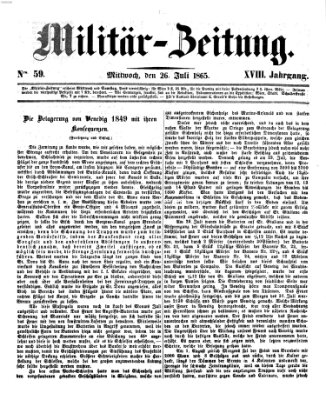 Militär-Zeitung Mittwoch 26. Juli 1865