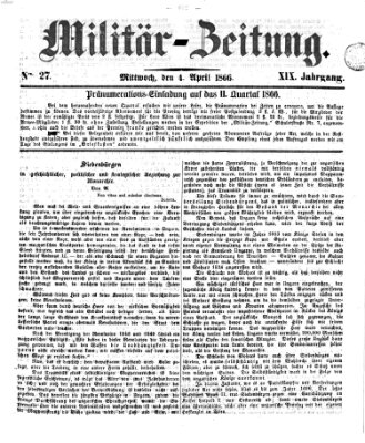 Militär-Zeitung Mittwoch 4. April 1866