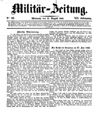 Militär-Zeitung Mittwoch 15. August 1866