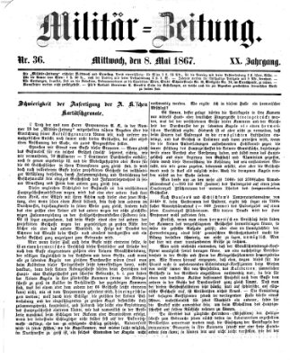 Militär-Zeitung Mittwoch 8. Mai 1867