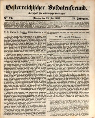 Oesterreichischer Soldatenfreund (Militär-Zeitung) Dienstag 25. Juni 1850
