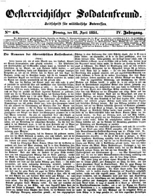 Oesterreichischer Soldatenfreund (Militär-Zeitung) Dienstag 22. April 1851