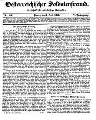 Oesterreichischer Soldatenfreund (Militär-Zeitung) Dienstag 6. April 1852