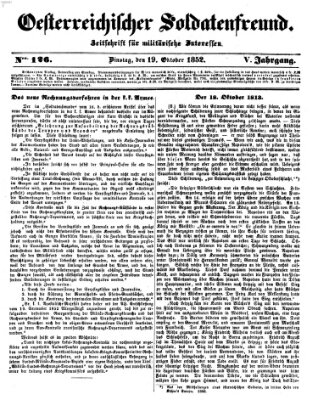 Oesterreichischer Soldatenfreund (Militär-Zeitung) Dienstag 19. Oktober 1852