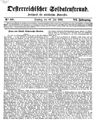 Oesterreichischer Soldatenfreund (Militär-Zeitung) Samstag 16. Juli 1853