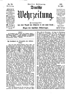 Deutsche Wehrzeitung (Allgemeine deutsche Arbeiter-Zeitung) Dienstag 25. Juli 1865