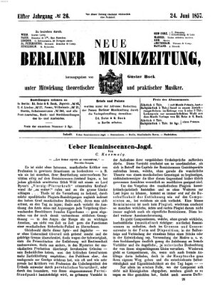Neue Berliner Musikzeitung Mittwoch 24. Juni 1857