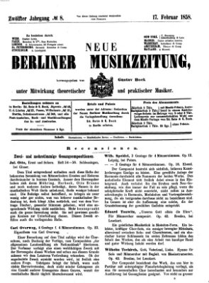Neue Berliner Musikzeitung Mittwoch 17. Februar 1858