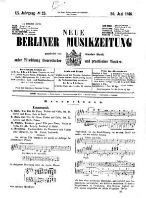 Neue Berliner Musikzeitung Mittwoch 20. Juni 1866