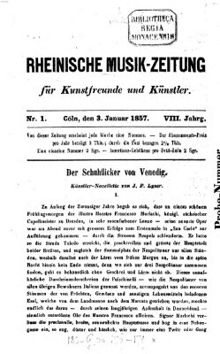 Rheinische Musik-Zeitung für Kunstfreunde und Künstler Samstag 3. Januar 1857