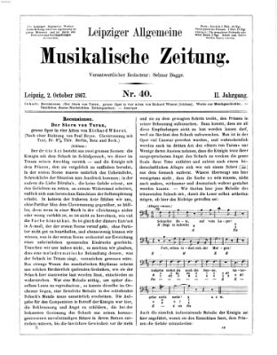 Leipziger allgemeine musikalische Zeitung (Allgemeine musikalische Zeitung) Mittwoch 2. Oktober 1867