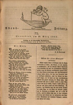 Abend-Zeitung Samstag 26. März 1825