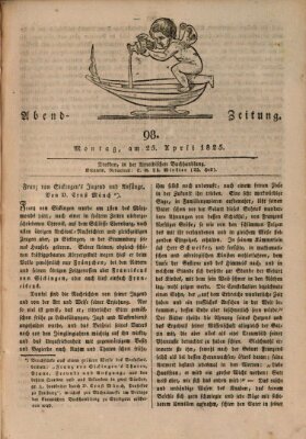 Abend-Zeitung Montag 25. April 1825