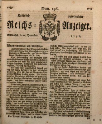 Kaiserlich privilegirter Reichs-Anzeiger (Allgemeiner Anzeiger der Deutschen) Mittwoch 21. Dezember 1796