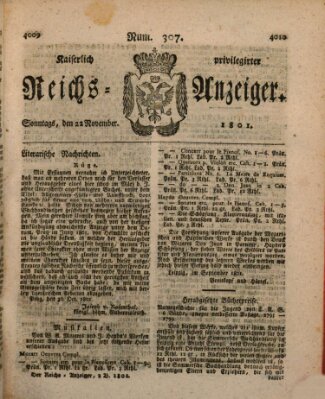 Kaiserlich privilegirter Reichs-Anzeiger (Allgemeiner Anzeiger der Deutschen) Sonntag 22. November 1801