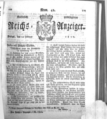 Kaiserlich privilegirter Reichs-Anzeiger (Allgemeiner Anzeiger der Deutschen) Freitag 12. Februar 1802
