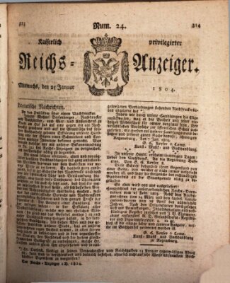Kaiserlich privilegirter Reichs-Anzeiger (Allgemeiner Anzeiger der Deutschen) Mittwoch 25. Januar 1804