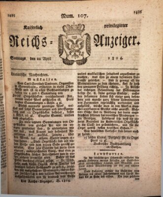 Kaiserlich privilegirter Reichs-Anzeiger (Allgemeiner Anzeiger der Deutschen) Sonntag 22. April 1804