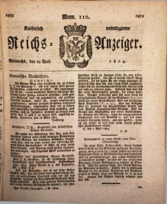 Kaiserlich privilegirter Reichs-Anzeiger (Allgemeiner Anzeiger der Deutschen) Mittwoch 25. April 1804