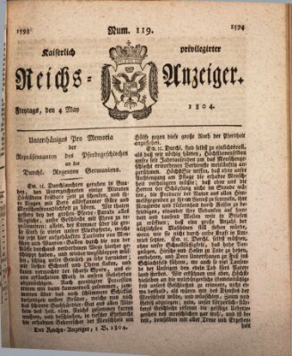 Kaiserlich privilegirter Reichs-Anzeiger (Allgemeiner Anzeiger der Deutschen) Freitag 4. Mai 1804