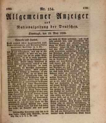 Allgemeiner Anzeiger und Nationalzeitung der Deutschen (Allgemeiner Anzeiger der Deutschen) Dienstag 18. Mai 1830