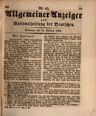 Allgemeiner Anzeiger und Nationalzeitung der Deutschen (Allgemeiner Anzeiger der Deutschen) Montag 10. Februar 1840