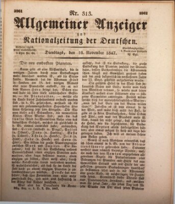 Allgemeiner Anzeiger und Nationalzeitung der Deutschen (Allgemeiner Anzeiger der Deutschen) Dienstag 16. November 1847