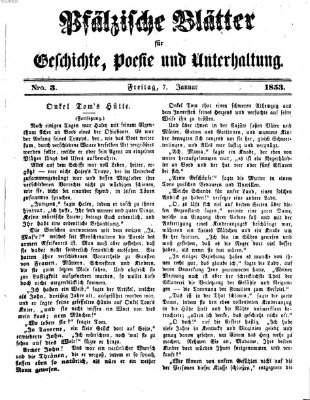Pfälzische Blätter für Geschichte, Poesie und Unterhaltung (Zweibrücker Wochenblatt) Freitag 7. Januar 1853