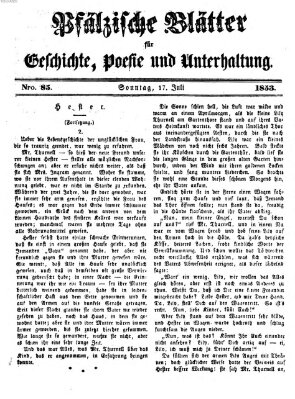 Pfälzische Blätter für Geschichte, Poesie und Unterhaltung (Zweibrücker Wochenblatt) Sonntag 17. Juli 1853