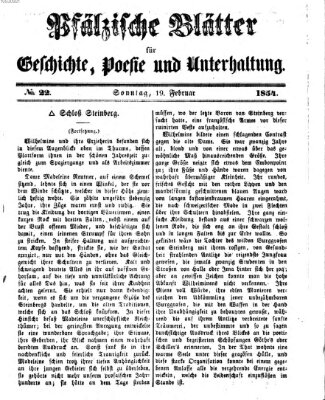 Pfälzische Blätter für Geschichte, Poesie und Unterhaltung (Zweibrücker Wochenblatt) Sonntag 19. Februar 1854