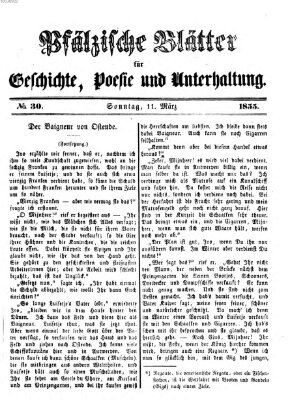 Pfälzische Blätter für Geschichte, Poesie und Unterhaltung (Zweibrücker Wochenblatt) Sonntag 11. März 1855