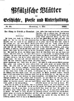 Pfälzische Blätter für Geschichte, Poesie und Unterhaltung (Zweibrücker Wochenblatt) Sonntag 6. Mai 1855