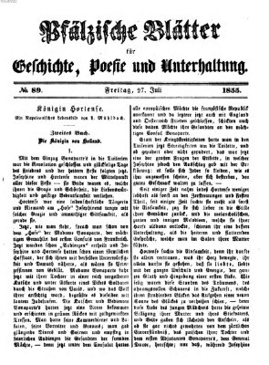 Pfälzische Blätter für Geschichte, Poesie und Unterhaltung (Zweibrücker Wochenblatt) Freitag 27. Juli 1855