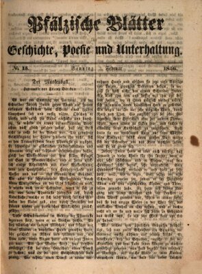 Pfälzische Blätter für Geschichte, Poesie und Unterhaltung (Zweibrücker Wochenblatt) Sonntag 3. Februar 1856