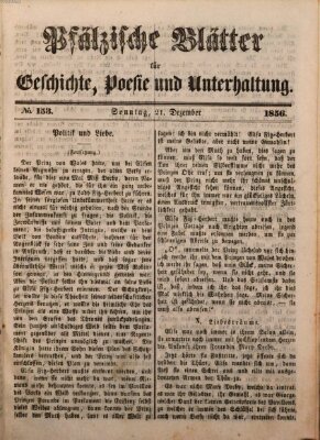 Pfälzische Blätter für Geschichte, Poesie und Unterhaltung (Zweibrücker Wochenblatt) Sonntag 21. Dezember 1856