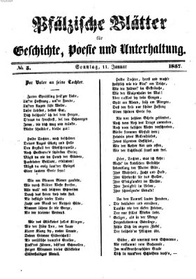 Pfälzische Blätter für Geschichte, Poesie und Unterhaltung (Zweibrücker Wochenblatt) Sonntag 11. Januar 1857