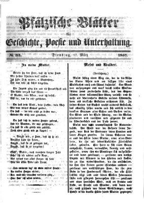 Pfälzische Blätter für Geschichte, Poesie und Unterhaltung (Zweibrücker Wochenblatt) Dienstag 17. März 1857