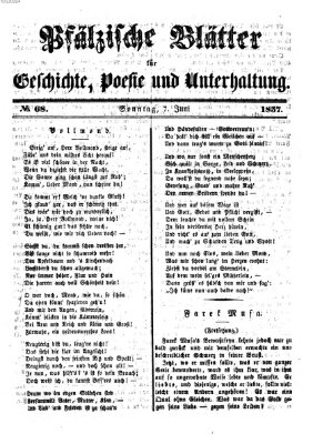 Pfälzische Blätter für Geschichte, Poesie und Unterhaltung (Zweibrücker Wochenblatt) Sonntag 7. Juni 1857