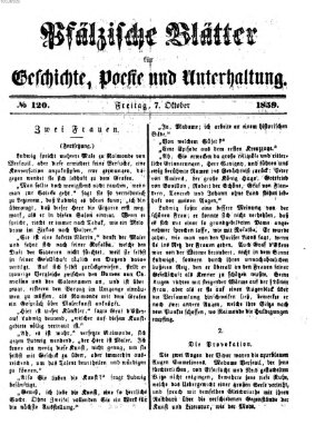 Pfälzische Blätter für Geschichte, Poesie und Unterhaltung (Zweibrücker Wochenblatt) Freitag 7. Oktober 1859