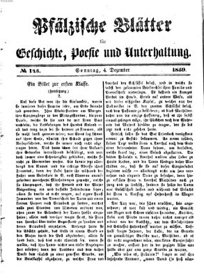 Pfälzische Blätter für Geschichte, Poesie und Unterhaltung (Zweibrücker Wochenblatt) Sonntag 4. Dezember 1859