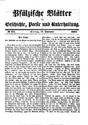 Pfälzische Blätter für Geschichte, Poesie und Unterhaltung (Zweibrücker Wochenblatt) Freitag 28. September 1860
