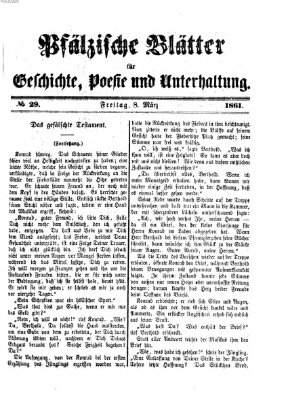 Pfälzische Blätter für Geschichte, Poesie und Unterhaltung (Zweibrücker Wochenblatt) Freitag 8. März 1861
