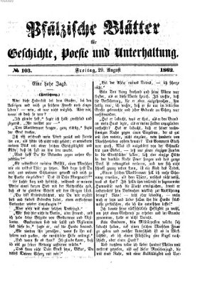 Pfälzische Blätter für Geschichte, Poesie und Unterhaltung (Zweibrücker Wochenblatt) Freitag 29. August 1862