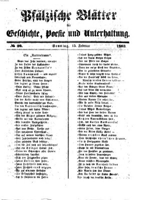 Pfälzische Blätter für Geschichte, Poesie und Unterhaltung (Zweibrücker Wochenblatt) Sonntag 15. Februar 1863