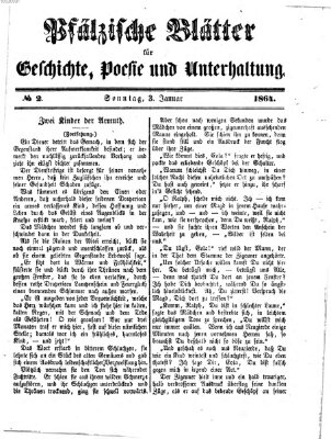 Pfälzische Blätter für Geschichte, Poesie und Unterhaltung (Zweibrücker Wochenblatt) Sonntag 3. Januar 1864