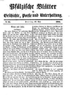 Pfälzische Blätter für Geschichte, Poesie und Unterhaltung (Zweibrücker Wochenblatt) Freitag 27. Mai 1864